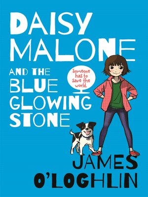 cover image of Daisy Malone and the Blue Glowing Stone